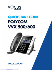Vocus Communications POLYCOM VVX 600 Quick Start Manual