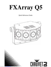 Chauvet FXarray Q5 Quick Reference Manual
