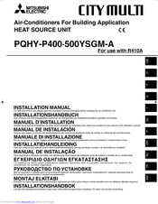 Mitsubishi Electric PQHY-P400-500YSGM-A Installation Manual