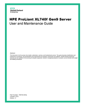 HPE ProLiant XL740f Gen9 User And Maintenance Manual