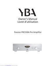 YBA DESIGN Passion PRE550 Owner's Manual