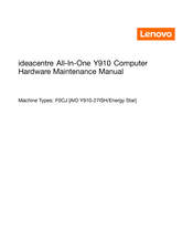 Lenovo ideacentre All-In-One Y910 Hardware Maintenance Manual