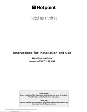 Hotpoint AQ D 169 PM Series Instructions For Installation And Use Manual