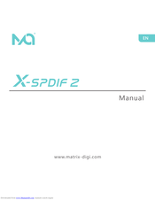 Matrix X-spdif 2 Manual