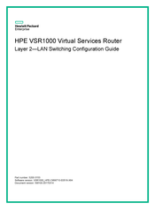 HPE FlexNetwork VSR1000 Layer 2-Lan Switching Configuration Manual
