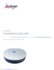 ActiGraph CentrePoint Data Hub User Manual