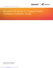 Brocade Communications Systems ICX 6450-C Hardware Installation Manual