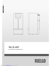 Riello TAU 35 UNIT Installation And Maintenance Manual