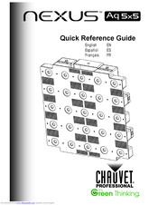 Chauvet Nexus Aq 5x5 Quick Reference Manual