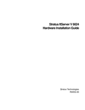 Stratus V 6624 Hardware Installation Manual