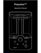 Polymaker Polysher Operation Manual