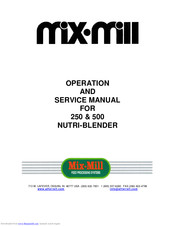MIX-MILL 250 Operation And Service Manual