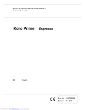 N&W Global Vending Koro Prime Espresso Installation, Operation & Maintenance Manual
