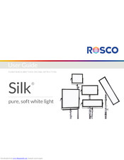 Rosco silk User Manual