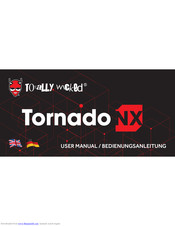 Totally Wicked Tornado NX User Manual
