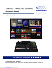 Broadcast Pix Slate 100 Operator's Manual