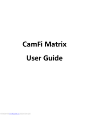 CamFi Matrix User Manual