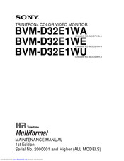 Sony BVM-D32E1WU, BVM-D32E1WE, BVM-D32E1WA, BVM-D24E1WU, BVM-D24E1WE, BVM-D24E1WA, BVM-D20F1U, BVM-D20F1E, BVM-D20F1A Maintenance Manual