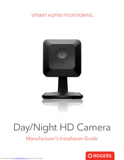 Rogers Day/Night HD Camera Manufacturer's Installation Manual