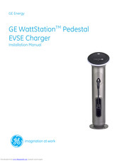GE WattStation Pedestal Installation Manual