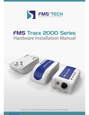 FMS Tech 2000 Series Hardware Installation Manual