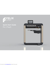 Felix printers Pro 2 Touch Quick Start Manual