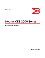 Brocade Communications Systems NetIron CES 2000 Series Hardware Manual
