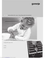 Gorenje 4107... Instructions For Use, Mounting And Connection