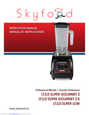Skyfood LT-2,0 SUPER LOW Instruction Manual