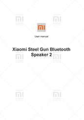 Xiaomi Steel Gun Bluetooth Speaker 2 User Manual