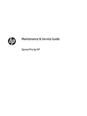 HP Sprout Pro Maintenance & Service Manual