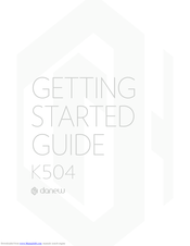 danew K504 Getting Started Manual