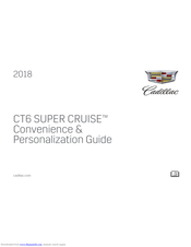 Cadillac CT6 SUPER CRUISE 2018 Convenience/Personalization Manual