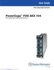 Extron electronics PowerCage FOX AEX 104 User Manual