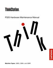 Lenovo ThinsStation P320 Hardware Maintenance Manual