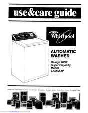 Whirlpool Design 2000 LA5591XP Use & Care Manual