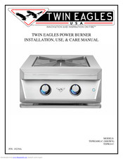 Twin Eagles TEPB24-C Installation, Use & Care Manual