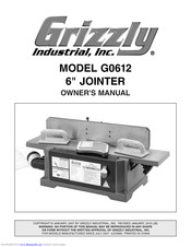 Grizzly G0612 Owner's Manual