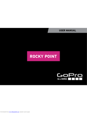 GoPro ROCKY POINT User Manual