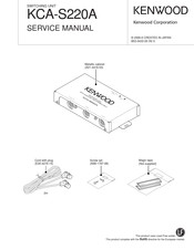 Kenwood KCA-S220A - Car Audio Switcher Service Manual