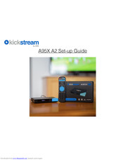 Kickstream A95X A2 Setup Manual