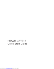 Huawei Watch 2 Quick Start Manual