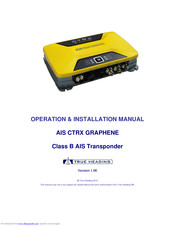 True Heading AIS CTRX GRAPHENE Operation & Installation Manual