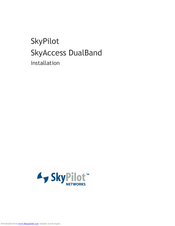 SkyPilot SkyAccess DualBand Installation Manual