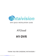 Antaivision ATCloud HY-DVR Quick Installation Manual