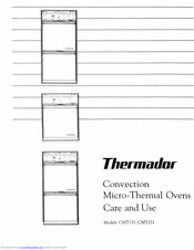 Thermador CMT131 Care And Use
