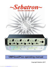 Sebatron VMPQuadPlus Operating Manual