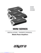 Axxera MINI AX460D Installation And Owner's Manual