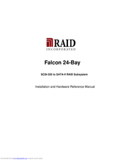 Raid Incorporated Falcon 24-Bay Installation And Hardware Reference Manual