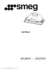 Smeg SHU701X User Manual